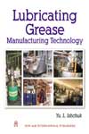 NewAge Lubricating Grease Manufacturing Technology